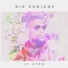 Die 2Nite - Single album lyrics, reviews, download