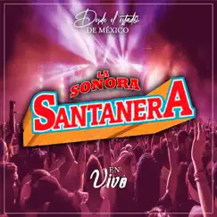 Desde el Estado de México (En Vivo) by La Sonora Santanera album reviews, ratings, credits