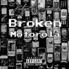 Broken Motorola - Single album lyrics, reviews, download