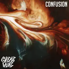 Confusion (Radio Edit) - Single by Cheap Wine album reviews, ratings, credits