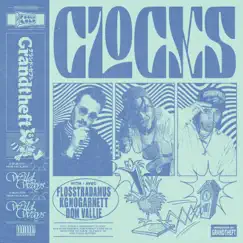 Clocks (feat. Dom Vallie & Kgnogarnett) - Single by Grandtheft & Flosstradamus album reviews, ratings, credits