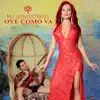 Oye Como Va - Single album lyrics, reviews, download