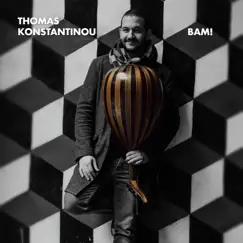 Bam! - Single by Thomas Konstantinou album reviews, ratings, credits