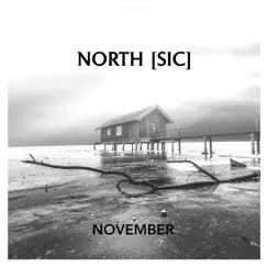 November - Single by North [Sic] album reviews, ratings, credits