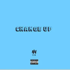 Change Up - Single by F 8 K album reviews, ratings, credits