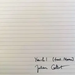 You & I (feat. Mona) - Single by Julian Collet album reviews, ratings, credits