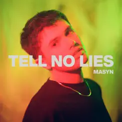 Tell No Lies Song Lyrics