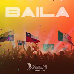 Baila - Single by Dj Dasten & Afro House Dj album reviews, ratings, credits