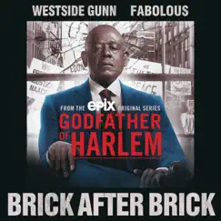 Brick After Brick (feat. Westside Gunn & Fabolous) - Single by Godfather of Harlem album reviews, ratings, credits