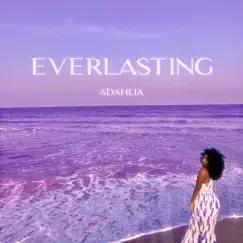 Everlasting - Single by Adahlia album reviews, ratings, credits