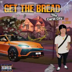 Get the Bread - Single by Kb Blanco album reviews, ratings, credits