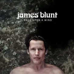 Once Upon a Mind by James Blunt album reviews, ratings, credits