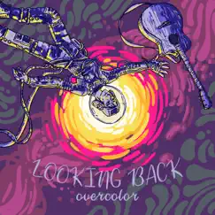 Looking Back - EP by Overcolor album reviews, ratings, credits