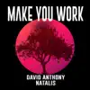 Make You Work - Single album lyrics, reviews, download