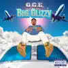 G.G.E Biig Glizzy album lyrics, reviews, download