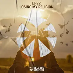 Losing My Religion - Single by LI-ES album reviews, ratings, credits