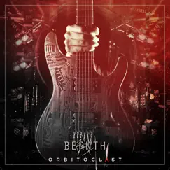 Orbitoclast - Single by Bernth album reviews, ratings, credits