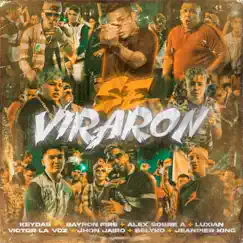 Se Viraron (feat. Luxian, Bayronfire, Alex Sobre A, Victor La Voz, Belyko, Jhon Jairo & jeanpier king) - Single by Keydas album reviews, ratings, credits