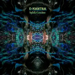 Spirit Catcher by E-Mantra album reviews, ratings, credits