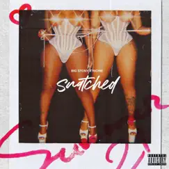 Snatched (feat. Richie) Song Lyrics