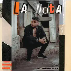 La Nota - Single by Young Flay sj album reviews, ratings, credits