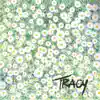 Tracy - EP album lyrics, reviews, download