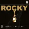 Rocky - Single album lyrics, reviews, download