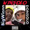 Winsolo (feat. Big Winnn) - Single album lyrics, reviews, download