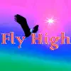 Fly High - Single album lyrics, reviews, download