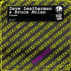 Dreams - Single by Dave Leatherman & Bruce Nolan album reviews, ratings, credits