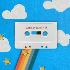 Dumb dumb - Single by Mazie album reviews, ratings, credits