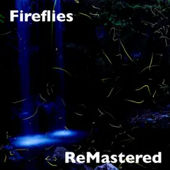 Fireflies - Single by ReMastered album reviews, ratings, credits