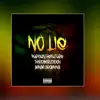 No Lie (ThirdWorldDan x Banga Brownin) - Single album lyrics, reviews, download