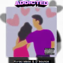Addicted (feat. D'bounce) Song Lyrics