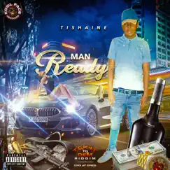 Man Ready - Single by Tishaine album reviews, ratings, credits