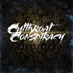 Decadence - Single by Cutthroat Conspiracy album reviews, ratings, credits