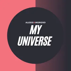 My Universe - Single by Alessia Amoroso album reviews, ratings, credits