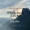 A Mighty Fortress Is Our God (Day 89 of 100 Days of Worship) - Single album lyrics, reviews, download