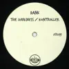 The Darkness / Kontroller - Single album lyrics, reviews, download