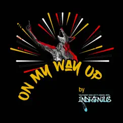 On My Way Up - Single by Ras Au-T Amam MFA Indegenius album reviews, ratings, credits
