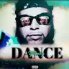 Dance - Single album lyrics, reviews, download