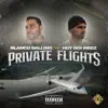 Private Flights (feat. Hot Boi Weez) - Single album lyrics, reviews, download