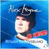 Return to Neverland - DJ Edition album lyrics, reviews, download