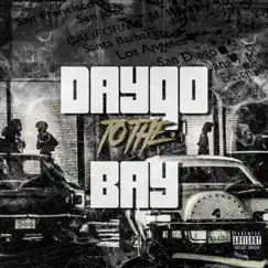 Daygo to the Bay by Juice Lee album reviews, ratings, credits