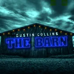 The Barn - Single by Dustin Collins album reviews, ratings, credits