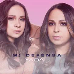 Mi Defensa - Single by Yadah album reviews, ratings, credits