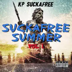 Suckafree Summer Vol 1 by Kp Suckafree album reviews, ratings, credits