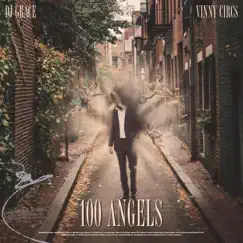 100 Angels - Single by DJ Grace & Vinny Circs album reviews, ratings, credits