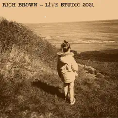 Live Studio 2021 - EP by Rich Brown album reviews, ratings, credits