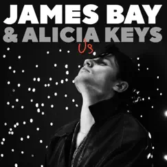 Us - Single by James Bay & Alicia Keys album reviews, ratings, credits